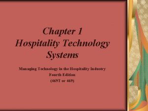 Hospitality technology systems
