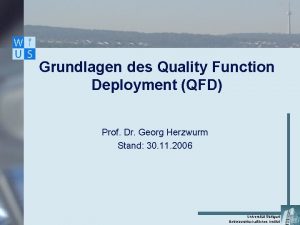 Grundlagen des Quality Function Deployment QFD Prof Dr