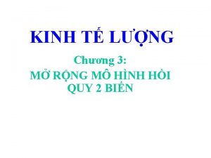 KINH T LNG Chng 3 M RNG M