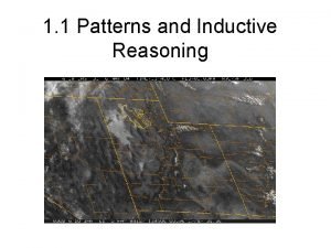 1 1 Patterns and Inductive Reasoning Inductive Reasoning