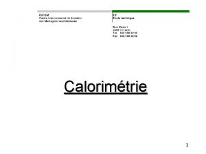 Calorimtrie 1 Comprendre les phnomnes thermiques Questce que