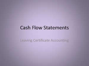 Cash flow statement leaving cert accounting