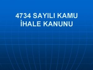 4734 SAYILI KAMU HALE KANUNU AMA Madde1 Bu