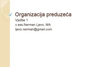 Organizacija preduzea Vjebe 1 v ass Nerman Ljevo