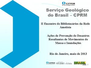 Servio Geolgico do Brasil CPRM II Encontro de