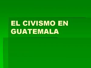 Características del civismo Características del civismo