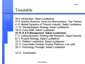 TMit TI 1 Timetable 20 9 Introduction Sakari