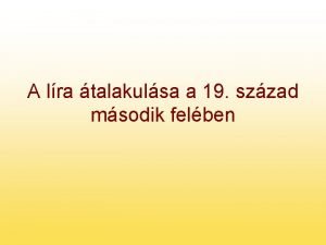 A líra átalakulása a 19. század második felében