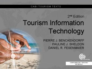 CABI TOURISM TEXTS 2 nd Edition Tourism Information