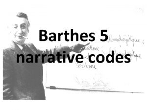 Roland barthes narrative codes