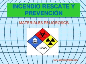 INCENDIO RESCATE Y PREVENCIN MATERIALES PELIGROSOS www sobreincendios