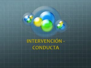 INTERVENCIN CONDUCTA Del Autocontrol a la Autorregulacin En