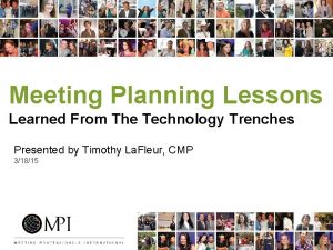 Meeting Planning Lessons Learned From The Technology Trenches