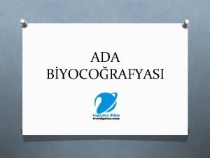 ADA BYOCORAFYASI O Doal populasyonlar iinde tr zenginliini