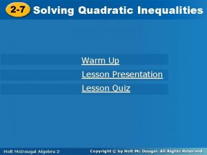 Solve quadratic inequalities in one variable