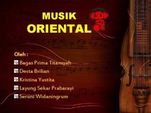 Musik oriental menggunakan tangga nada