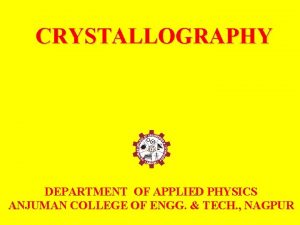 Crystallography engineering physics