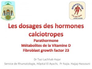 LIRPOS URAC 30 Les dosages des hormones calciotropes