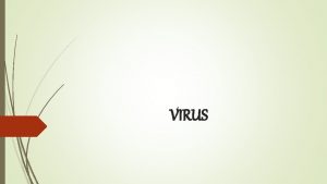 General characters of viruses