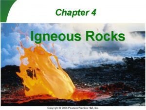 Characteristics of magma Characteristics of magma
