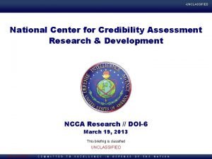 National center for credibility assessment