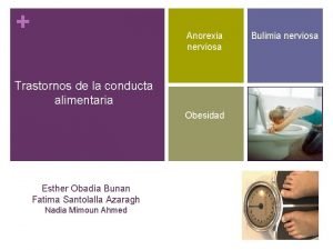 Anorexia nerviosa Trastornos de la conducta alimentaria Obesidad