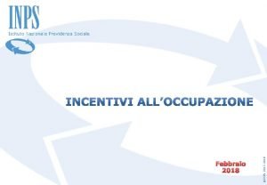 INPS 2017 2018 Febbraio 2018 Provvedimenti per loccupazione