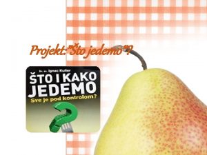 Projekt to jedemo Jeste li ikada razmislili to