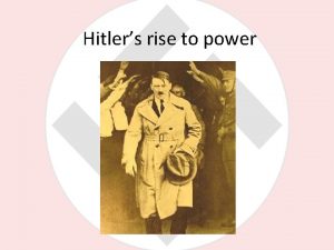 Hitlers rise to power biography Austrian not German