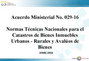 Acuerdo Ministerial No 029 16 Normas Tcnicas Nacionales