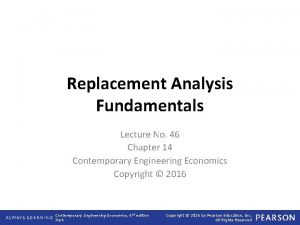 Replacement Analysis Fundamentals Lecture No 46 Chapter 14