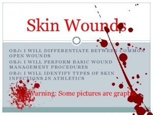 Skin wound