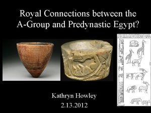 Royal Connections between the AGroup and Predynastic Egypt