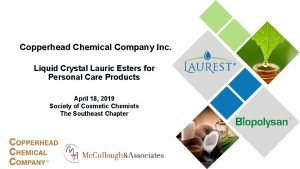 Copperhead Chemical Company Inc Liquid Crystal Lauric Esters