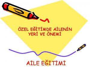 ZEL ETMDE ALENN YER VE NEM ALE ETM