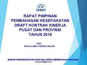 RAPAT PIMPINAN PEMBAHASAN KESEPAKATAN DRAFT KONTRAK KINERJA PUSAT