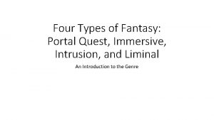 Intrusion fantasy