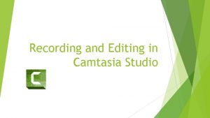 Camtasia studio editor