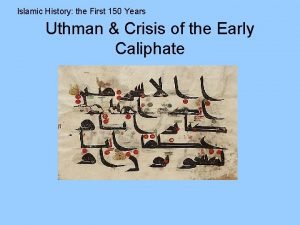 Islamic History the First 150 Years Uthman Crisis