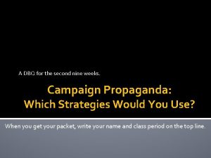 Campaign propaganda dbq
