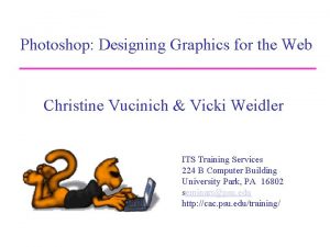 Photoshop Designing Graphics for the Web Christine Vucinich