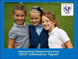 Steyning Church of England Primary School SEND Information