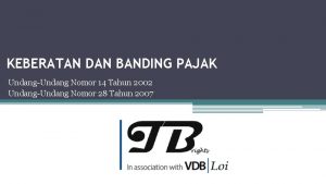 KEBERATAN DAN BANDING PAJAK UndangUndang Nomor 14 Tahun