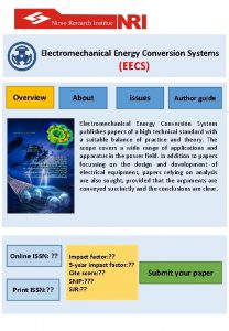 Electromechanical Energy Conversion Systems EECS Overview About issues