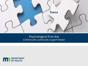 Teens Psychological First Aid A Minnesota Community Support