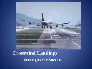 Crosswind Landings Strategies for Success On Technique Winglow