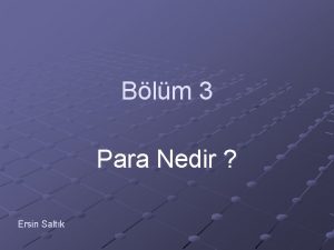 Blm 3 Para Nedir Ersin Saltk Parann anlam