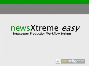 Newspaper workflow software