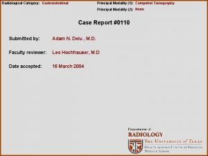 Radiological Category Gastrointestinal Principal Modality 1 Computed Tomography