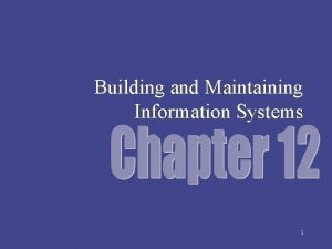 Maintaining information systems